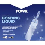 Powr Bonding Liquid Bonding Agent 5 Litre   Premium Hardware Glue  Adhesives from Powr   Just R 167 Shop Now at Securadeal