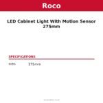Roco Led Cabinet Light with Motion Sensor 275mm  Specifications