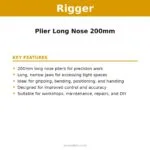 Rigger Plier Long Nose 200mm  Key Features